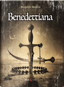 Benedittiana by Bogdan Boeru