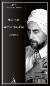 Autoritratto by Man Ray Autoritratto by Man Ray