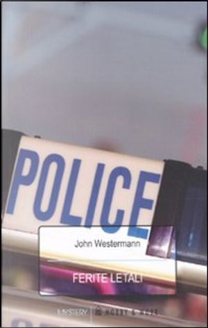 Ferite letali by John Westermann