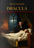 Dracula by Bram Stoker