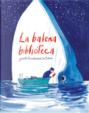 La balena biblioteca by Judith Vanistendael, Zidrou