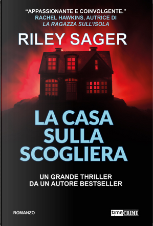 La casa sulla scogliera by Riley Sager