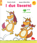 I due liocorni by Roberto Grotti, Silvia Ziche