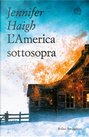 L'America sottosopra by Jennifer Haigh