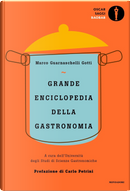 Grande enciclopedia della gastronomia by Marco Guarnaschelli Gotti