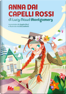 Anna dai capelli rossi di Lucy Maud Montgomery. Vol. 1 by Angela Ricci, Lucy Maud Montgomery