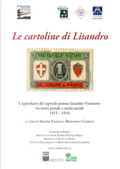 Le cartoline di Lisandro. L'epistolario del caporale pratese Lisandro Ventisette tra storia postale e storia sociale 1915-16