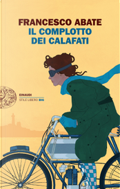 Il complotto dei Calafati by Francesco Abate