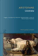 Lisistrata. Testo greco a fronte by Aristofane