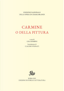 Carmine o della pittura by Cesare Brandi, Claudio Strinati