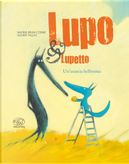 Un'arancia bellissima. Lupo & Lupetto. Vol. 3 by Nadine Brun-Cosme, Olivier Tallec