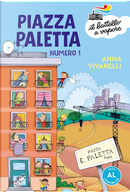 Piazza Paletta numero 1. Ediz. ad alta leggibilità by Anna Vivarelli