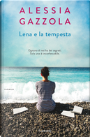 Lena e la tempesta by Alessia Gazzola