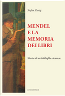 Mendel e la memoria dei libri by Stefan Zweig