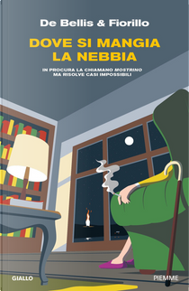 Dove si mangia la nebbia by Edgardo Fiorillo, Stefano De Bellis