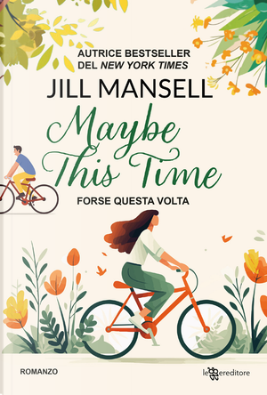 Maybe this time. Forse questa volta by Jill Mansell
