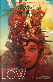 Low. Vol. 5: La luce porta luce by Rick Remender
