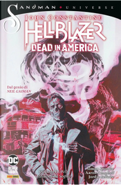 Dead in America. John Constantine. Hellblazer. Vol. 1: Missione da sogno by Aaron Campbell, Jordie Bellaire, Simon Spurrier
