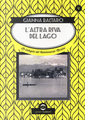 L'altra riva del lago. Le indagini del commissario Martini by Gianna Baltaro