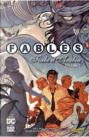 Fables. Vol. 7: Fiabe d'Arabia by Bill Willingham
