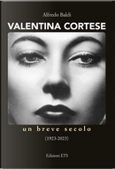 Valentina Cortese. Un breve secolo (1923-2023)