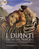 I Dipinti Dei Musei Vaticani - The Paintings of the Vatican Museums by Antonio Paolucci