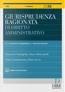 Giurisprudenza ragionata di diritto amministrativo 2026 by Elisa Succu, Francesco Caringella, Giusy Casamassima, Marco Briccarello