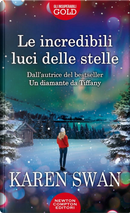 Le incredibili luci delle stelle by Karen Swan