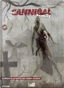 Alfredo e la notte dei morti viventi. The cannibal family by Rossano Piccioni, Stefano Fantelli