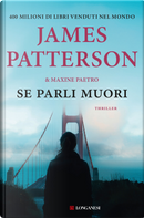 Se parli muori by James Patterson, Maxine Paetro