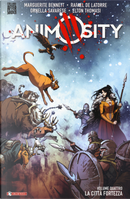 Animosity. Vol. 4: La città fortezza by Marguerite Bennett, Rafael de Latorre