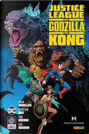 Dèi e mostri. Justice League vs. Godzilla vs. Kong by Brian Buccellato, Christian Duce, Luis Guerrero, Tom Derenick