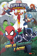 Fino al Wakanda e oltre. Marvel super hero adventures by Dario Brizuela, Jim Mccann