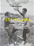 Festivaliana. Festival, culture e politiche di danza al tempo del «miracolo italiano» by Giulia Taddeo