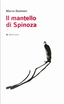 Il mantello di Spinoza by Marco Dominici