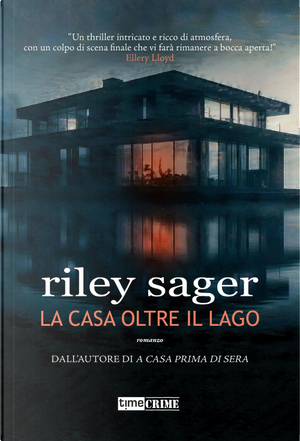 La casa oltre il lago by Riley Sager