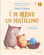È in arrivo un fratellino by Debi Gliori