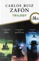 Trilogy: Il principe della nebbia-Il palazzo della mezzanotte-Le luci di settembre by Carlos Ruiz Zafón