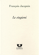 Le stagioni. Ediz. italiana e francese by François Jacqmin