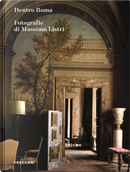 Dentro Roma. Ediz. Italiana E Inglese