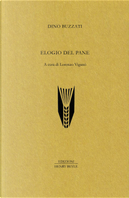 Elogio del pane by Dino Buzzati