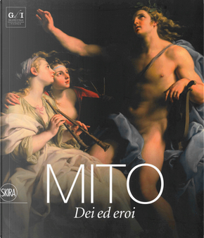 Mito. Dei ed eroi