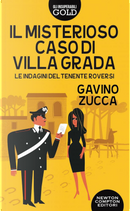 Il misterioso caso di villa Grada. Le indagini del tenente Roversi by Gavino Zucca