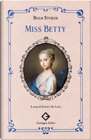 Miss Betty by Bram Stoker