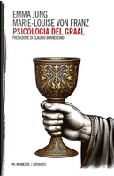 Psicologia del Graal by Emma Jung, Marie-Louise von Franz