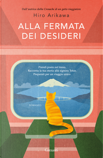 Alla fermata dei desideri by Hiro Arikawa