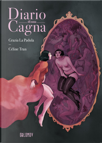 Diario di una cagna by Céline Tran, Grazia La Padula