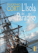 L'isola del paradiso by Eugenio Corti