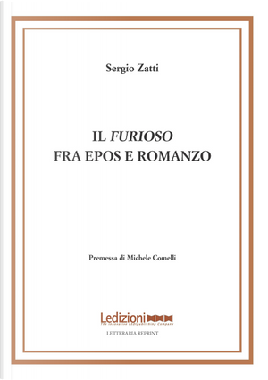 Il «Furioso» fra epos e romanzo by Sergio Zatti