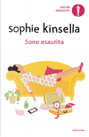 Sono esaurita by Sophie Kinsella